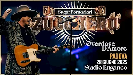 Biglietti concerto di ZUCCHERO a PADOVA il 28/06