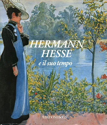 Hermann Hesse ed il suo tempo