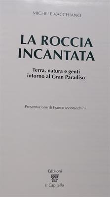 M.VACCHIANO LA ROCCIA INCANTATA ED. IL CAPITELLO 1992 - Foto 2
