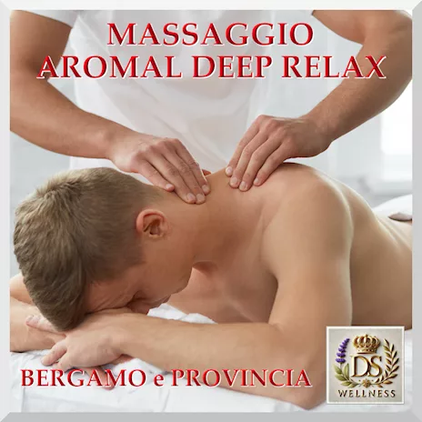 Massaggio rilassante Aromal Deep Relax su tutto il corpo