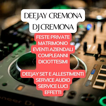 DJ Cremona, Deejay | feste, matrimonio, eventi, compleanni