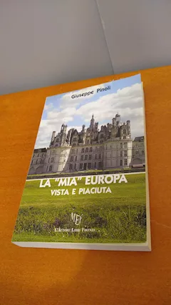 La mia Europa vista e piaciuta