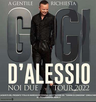 4 BIGLIETTI GIGI D’ALESSIO 6 Novembre ORE 21 BOLOGNA