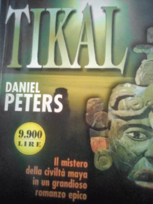 Tikal - Di Daniel Peters. Franco. Afffori, ottime condizioni
