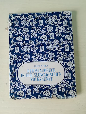 Josef Vydra - Der Blaudruck in der slowakischen Volkskunst