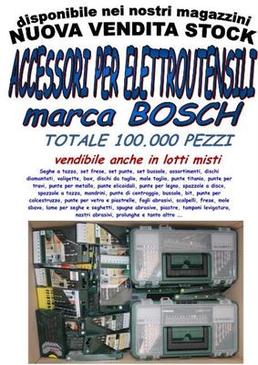Vendita fallimentare stock accessori elettroutensili Bosch