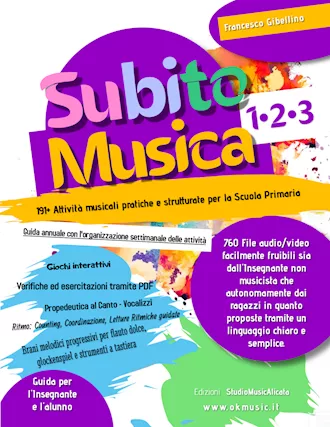 Subito Musica 1•2•3 Scuola Primaria propedeutica musicale