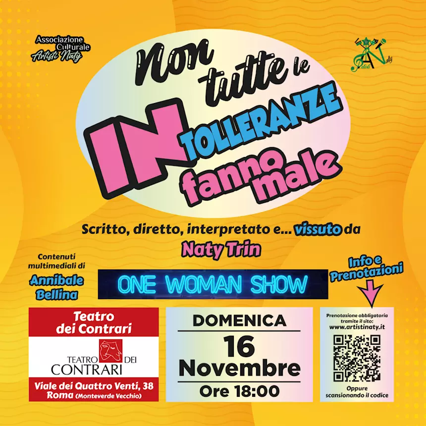 Non tutte le intolleranze fanno male - One Woman Show