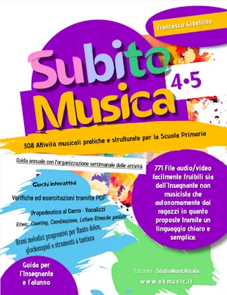 Subito Musica 4•5 Scuola Primaria propedeutica musicale
