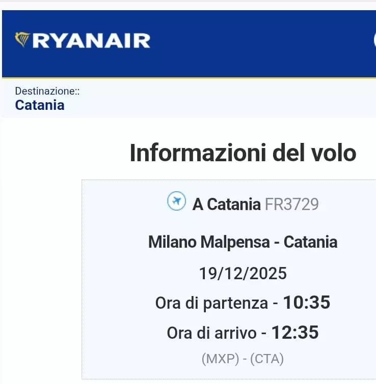 2 biglietti aerei da Malpensa a Catania per il 19/12