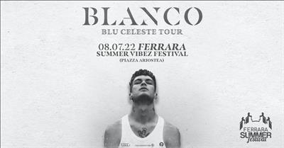 2x biglietti concerto Blanco Ferrara 08/07