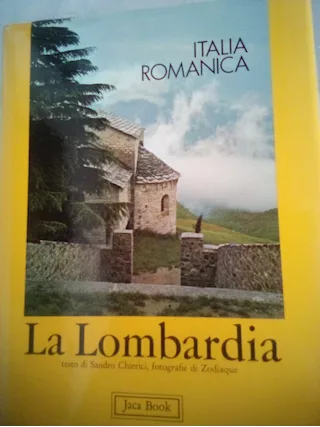 La Lombardia, Italia Romanica