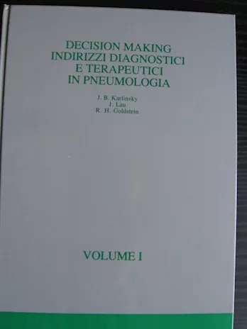 Decision making - Indirizzi diagnostici e Terapeutici in Pneumologia