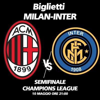 4 biglietti per la semifinale di Champions League 2023