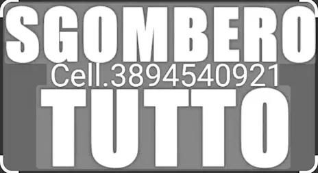 Sgombero tutto in 24 h telefono 3894540921