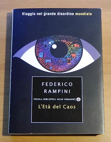 Federico Rampini - L’Età del Caos, Mondadori - Anteprima 2