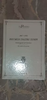 Dispense Va Pensiero Ricordi d'altri tempi Torino La Stampa