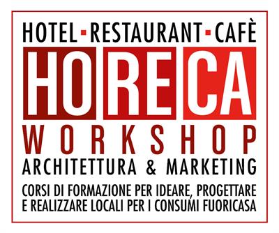 Corso HORECA WORKSHOP - Architettura Design & Marketing