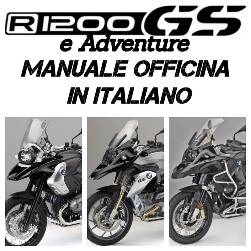 Manuale Officina in Italiano BMW R 1200 GS e ADV 2004 - 2018