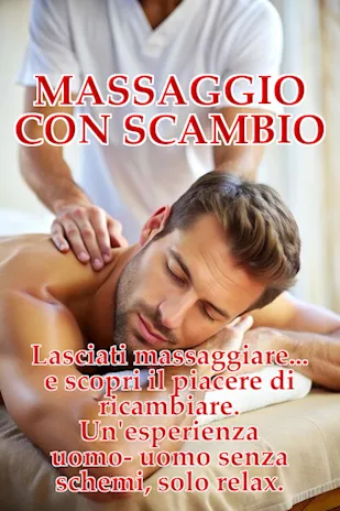 Massaggio Uomo su Uomo a Domicilio – Relax e Scambio Trieste